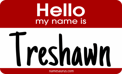 Hello my name is Treshawn png download