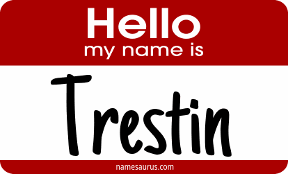 Hello my name is Trestin png download