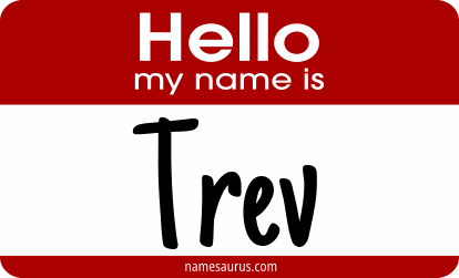 Hello my name is Trev png download