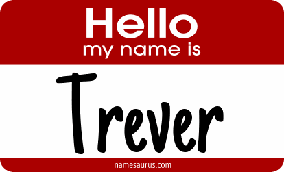 Hello my name is Trever png download