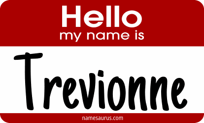 Hello my name is Trevionne png download