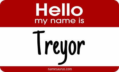 Hello my name is Treyor png download