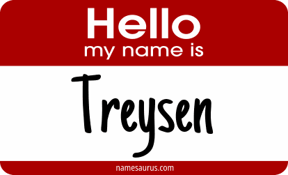 Hello my name is Treysen png download