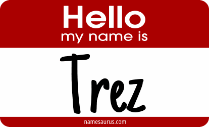 Hello my name is Trez png download