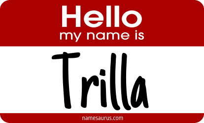 Hello my name is Trilla png download