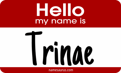 Hello my name is Trinae png download