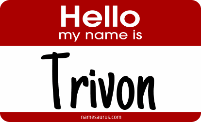 Hello my name is Trivon png download