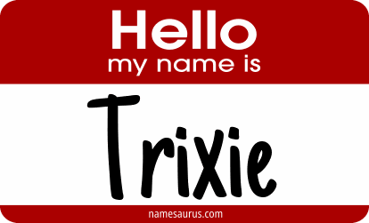 Hello my name is Trixie png download