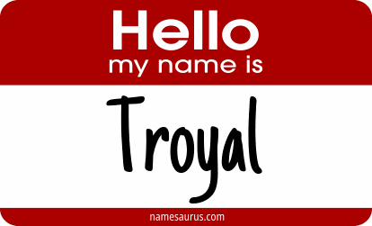 Hello my name is Troyal png download