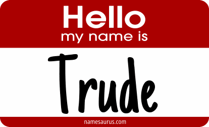 Hello my name is Trude png download