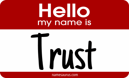 Hello my name is Trust png download