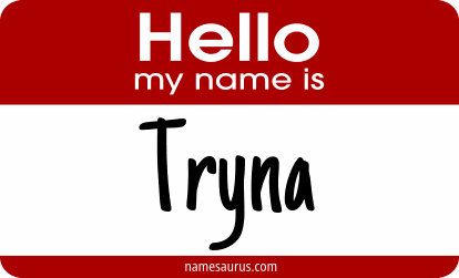 Hello my name is Tryna png download