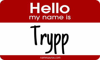 Hello my name is Trypp png download