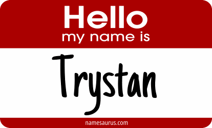 Hello my name is Trystan png download