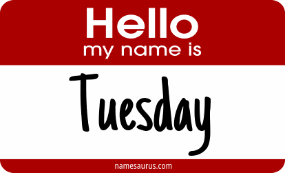 Hello my name is Tuesday png download