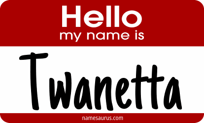 Hello my name is Twanetta png download