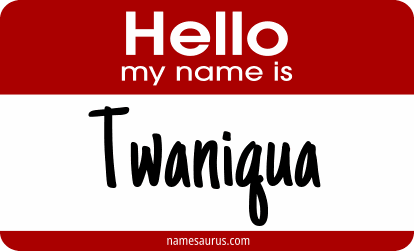 Hello my name is Twaniqua png download