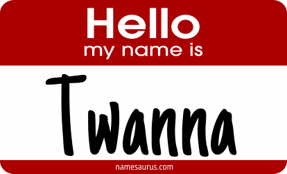 Hello my name is Twanna png download