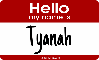 Hello my name is Tyanah png download