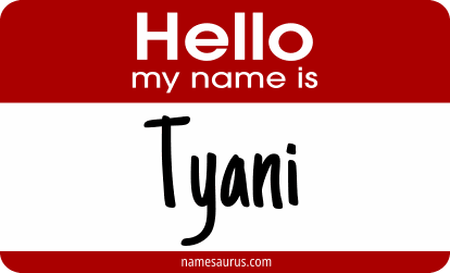 Hello my name is Tyani png download