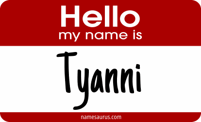 Hello my name is Tyanni png download