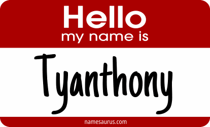 Hello my name is Tyanthony png download