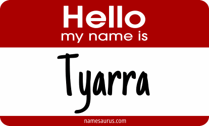 Hello my name is Tyarra png download
