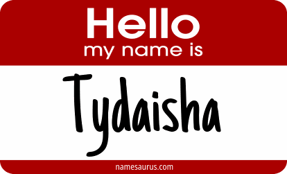 Hello my name is Tydaisha png download