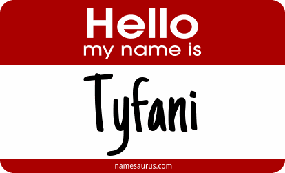 Hello my name is Tyfani png download