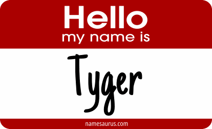 Hello my name is Tyger png download