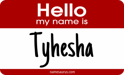 Hello my name is Tyhesha png download