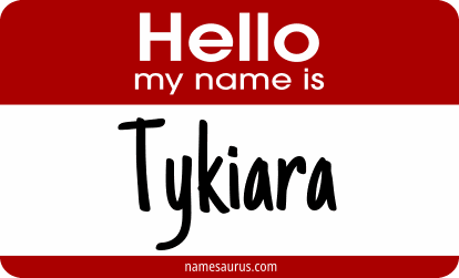 Hello my name is Tykiara png download