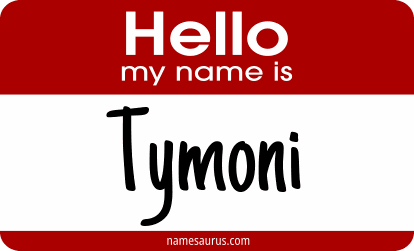 Hello my name is Tymoni png download