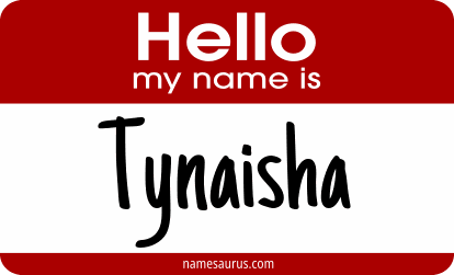 Hello my name is Tynaisha png download