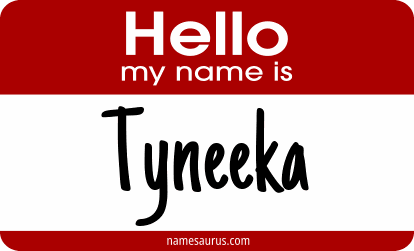 Hello my name is Tyneeka png download