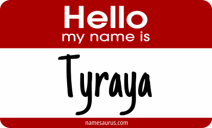 Hello my name is Tyraya png download