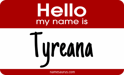 Hello my name is Tyreana png download