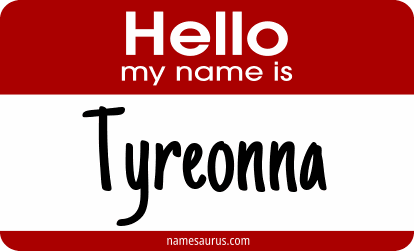 Hello my name is Tyreonna png download
