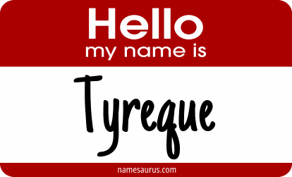 Hello my name is Tyreque png download