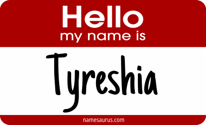 Hello my name is Tyreshia png download