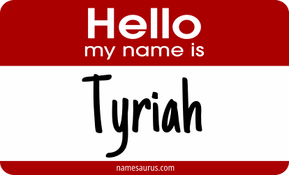 Hello my name is Tyriah png download