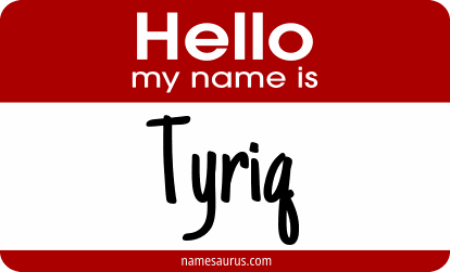 Hello my name is Tyriq png download