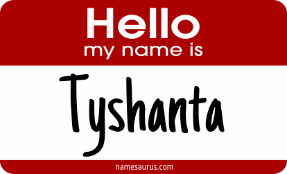 Hello my name is Tyshanta png download