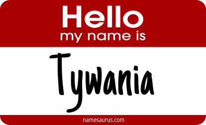 Hello my name is Tywania png download