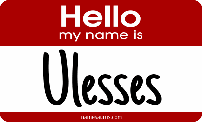 Hello my name is Ulesses png download