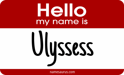 Hello my name is Ulyssess png download