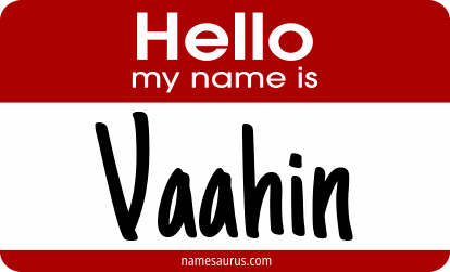 Hello my name is Vaahin png download