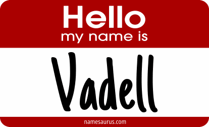 Hello my name is Vadell png download