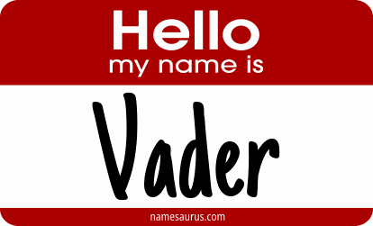 Hello my name is Vader png download