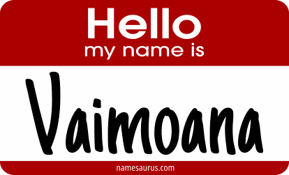 Hello my name is Vaimoana png download